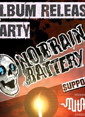 Bild von No Brain Battery - Album Release Party + Moderate Mutant