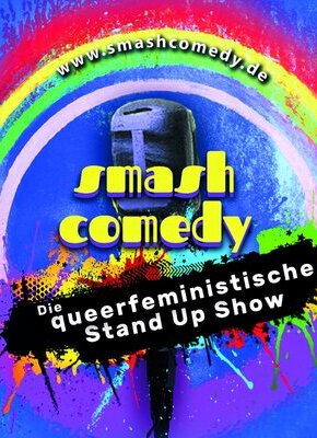 Bild von SMASH COMEDY - Tourabschluss mit Workshops, Show und Podiumsdiskussion