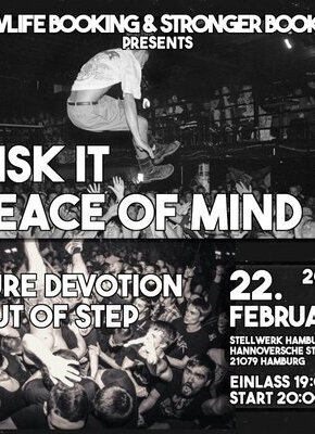 Bild von RISK IT + PEACE OF MIND + PURE DEVOTION + OUT OF STEP | STELLWERK HAMBURG