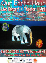 Our Earth Hour Live Konzert + Theater + Art