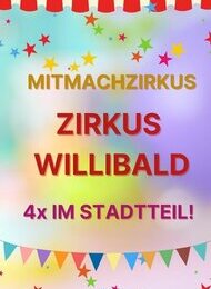 Mitmachzirkus 4x im Stadtteil!