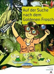 AUF DER SUCHE NACH DEM GOLDENEN FROSCH