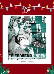 Feirabendsingen - Weihnachtsedition