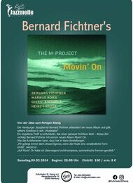 Jazzmeile: Bernard Fichtner’s M-Project