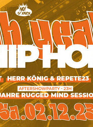 Ah Yeah Hip Hop feat.: Lorenz & Geraet - BeoBlues/ Herr König&Repete23/ Slowmo/ Rugged Mind Birthday