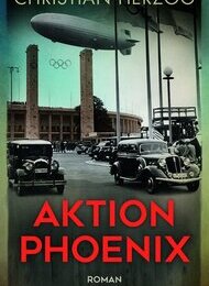 Lesung Christian Herzog: Aktion Phoenix