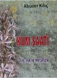 Kum Saati / Müzik ve şiir dinletisi