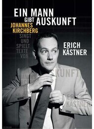 Johannes Kirchberg - Erich Kästner "Ein Mann gibt Auskunft"