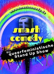 SMASH COMEDY - Tourabschluss mit Workshops, Show und Podiumsdiskussion