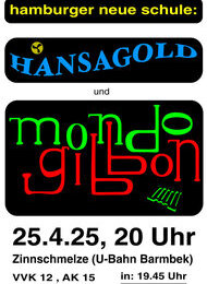 Hansagold & Mondo Gibbon