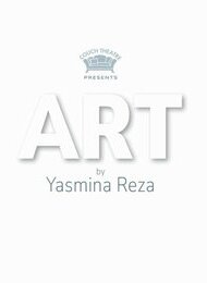 ART by Yasmina Reza | Theater in englischer Sprache